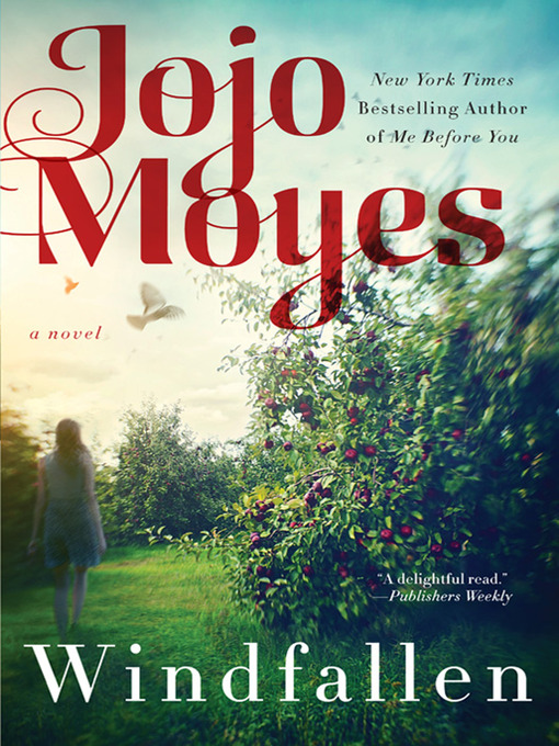 Title details for Windfallen by Jojo Moyes - Available